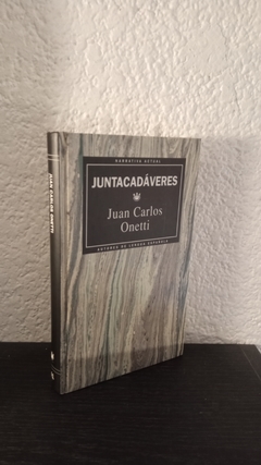 Juntacadáveres (usado) - Juan Carlos Onetti