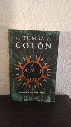 La tumba de colón (usado) - Miguel Ruiz Montañez