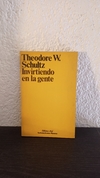 Invirtiendo en la gente (usado) - Theodore W. Schultz