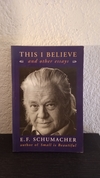 This i believe (usado) - E. F. Schumacher