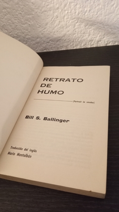 Retrato de humo (usado) - Bill. S. Ballinger - comprar online