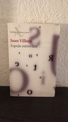 Espejo retrovisor (usado) - Juan Villoro