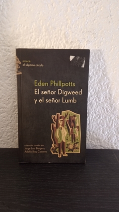 El señor Digweed y el señor Lumb (usado) - Eden Phillpotts