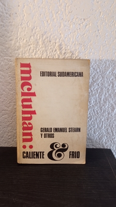 Mcluhan: Caliente y frio (usado) - Gerald Emanuel Stearn y otros