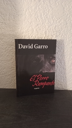 El perro rampante (usado) - David Garro