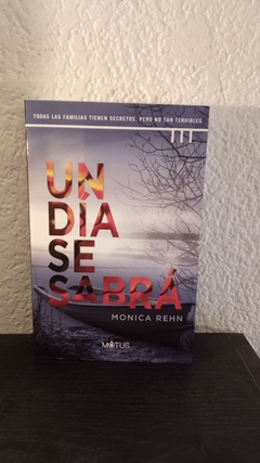 Un dia se sabrá (usado) - Monica Rehn