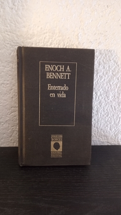 Enterrado en vida (usado) - Enoch A. Bennett