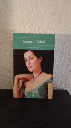 La mujer justa (usado) - Sándor Marai