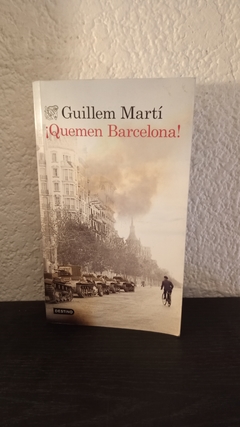 Quemen Barcelona (usado) - Guillem Martí