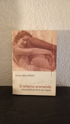 El infierno prometido (usado) - Elsa Drucaroff