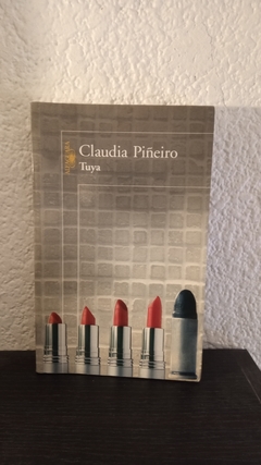 Tuya (Grande) (usado, nombre del anterior dueño) - Claudia Piñeiro