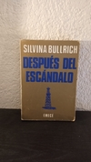 Después del escándalo (usado) - Silvina Bullrich