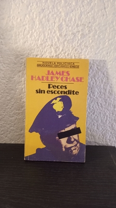 Peces sin escondite (usado) - James Hadley Chase