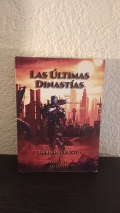 Las ultimas dinastias (usado) - Hernan Couste