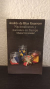 Nacionalismo y naciones en Europa (usado, algunos subrayados en lapiz) - Andres de Blas G.