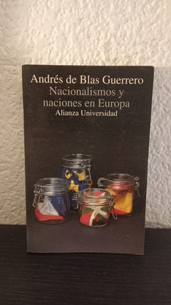 Nacionalismo y naciones en Europa (usado, algunos subrayados en lapiz) - Andres de Blas G.