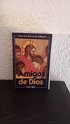 Amigos de Dios (usados, tapa despegada) - Josemaría E. de Balaguer