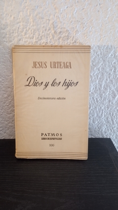 Dios y los hijos (usado, nombre anterior dueño) - Jesus Urteaga