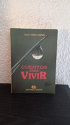 Cuentos para vivir (usado) - Julio Cesar Labake