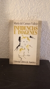 Infidencias e imágenes (usado, completo, hojas sueltas) - María del Carmen Vallejo