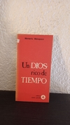 Un dios rico de tiempo (usado) - Mamerto Menapace