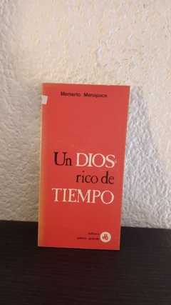 Un dios rico de tiempo (usado) - Mamerto Menapace