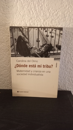 Donde esta mi tribu? (usado) - Carolina Del Olmo