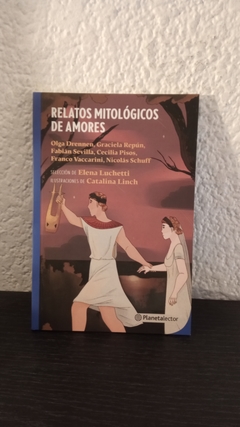 Relatos mitológicos de amores (usado) - Elena Luchetti