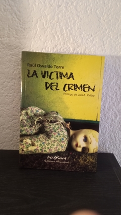 La víctima del crimen (usado) - Raúl O. Torre