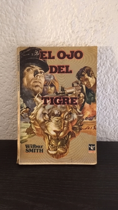 El ojo del tigre (tipo historieta) (usado) - Wilbur smith