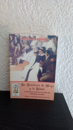 La revolución de mayo y la iglesia (usado) - Rómulo D. Carbia