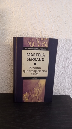 Nosotras nos queremos tanto (altaya) (usado) - Altaya