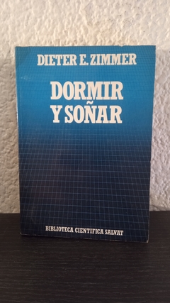 Dormir y soñar (usado) - Dieter E. Zimmer