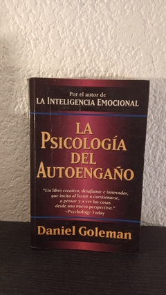 La psicología del autoengaño (usado, pocas marcas en fluo y birome, contratapa dañada) - Daniel Goleman