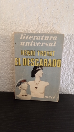 El descarado (usado, pequeño detale en canto) - Henri Troyat