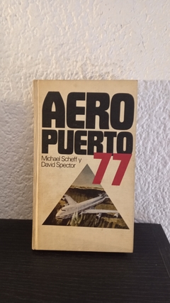 Aeropuerto 77 (usado) - Michael Scheff y David Spector