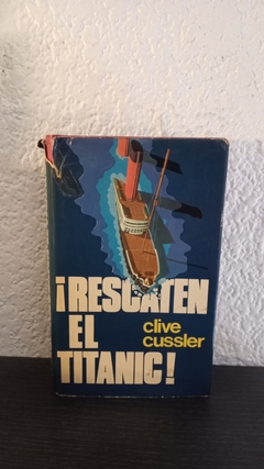 Rescaten el titanic (1977, usado) - Clive Cussler