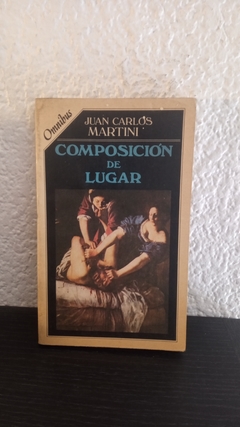 Composición de lugar (usado) - Juan Carlos Martini