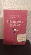 Si lo quieres, pídelo (usado) - Linda Babcock