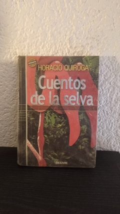 Cuentos de la selva (Beeme, usado) - Horacio Quiroga