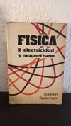 Fisica 2, electricidad y magnetismo (usado) - Solomon Gartenhaus