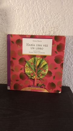 Había una vez un libro (usado, detalle en canto) - Abran cancha