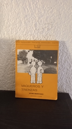 Vaqueros y trenzas (usado) - Alma Maritano