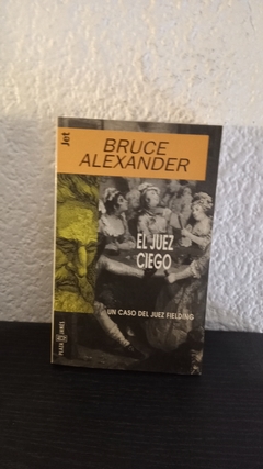 El juez ciego (usado) - Bruce Alexander