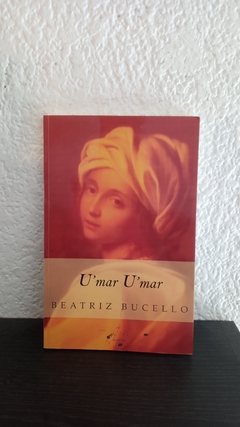 U' mar U' mar (usado, dedicatoria) - Beatriz Bucello