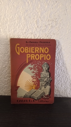 Gobierno propio (usado, hojas sueltas completo) - La escuela moderna