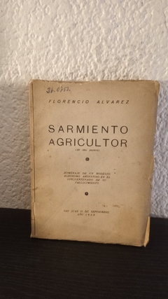 Sarmiento Agricultor - Florencio Alvarez