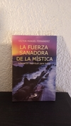 La fuerza sanadora de la mística (usado) - Víctor Manuel Fernández