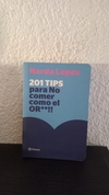 201 tips para no comer como el ort... (usado) - Narda Lepes