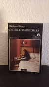 Dicen los síntomas (usado) - Bárbara Blasco